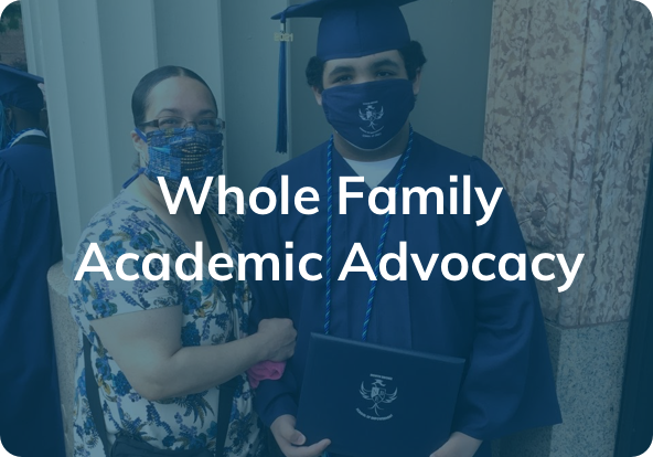 Whole family academic advocacy